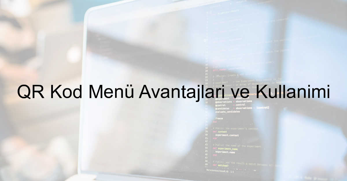 qr kod menü avantajları